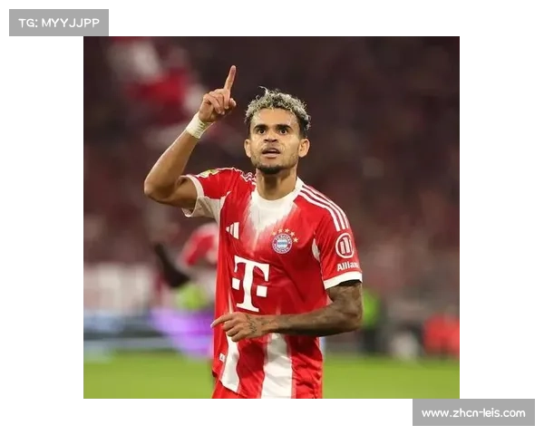 拜仁新援迪亚兹首秀建功获赞创造机会能力强